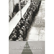 A grande depressão americana