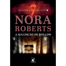 A maldição de Hollow (A Sina do Sete – Livro 2) A maldição de Hollow (A Sina do Sete – Livro 2)