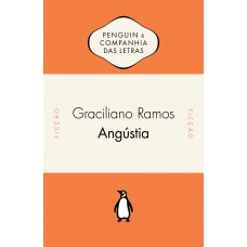 Angústia - Com estabelecimento de texto de Ieda Lebensztayn e posfácio de Luciana Araujo Marques