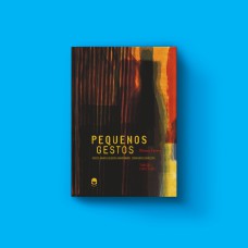 Pequenos Gestos Pequenos Gestos