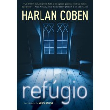 Refúgio (Mickey Bolitar – Livro 1) Refúgio (Mickey Bolitar – Livro 1)