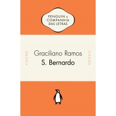 S. Bernardo - Com posfácio de Paulo Massey