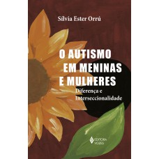 O autismo em meninas e mulheres