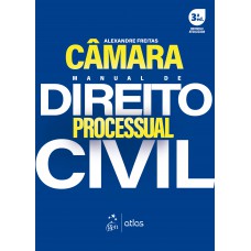 Manual de Direito Processual Civil - 3ª Edição 2024