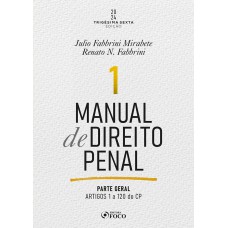 Manual de Direito Penal - Parte Geral - Arts. 1º a 120 do CP - 36ª Ed - 2024 - Volume 1 Manual de Direito Penal - Parte Geral - Arts. 1º a 120 do CP - 36ª Ed - 2024 - Volume 1