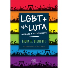 LGBT+ na luta LGBT+ na luta