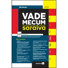 Vade Mecum Saraiva : Tradicional - 28ª edição de 2019 Vade Mecum Saraiva : Tradicional - 28ª edição de 2019