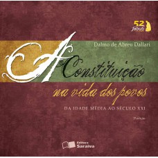 A Constituição na Vida dos Povos - 2ª Edição 2013