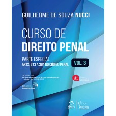 Curso de Direito Penal - Vol.3 - 08ª Edição 2024