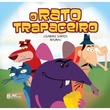 O Rato Trapaceiro O Rato Trapaceiro