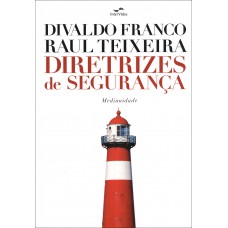 Diretrizes de segurança Diretrizes de segurança