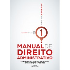 Manual de Direito Administrativo - 4ª Ed - 2024 - Volume 1 Manual de Direito Administrativo - 4ª Ed - 2024 - Volume 1