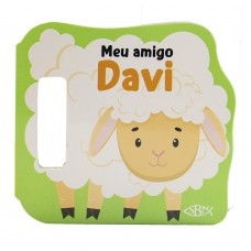 Animaizinhos da Bíblia - Um livro com alça: Meu Amigo Davi