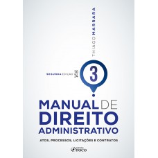 Manual de Direito Administrativo - 2ª Ed - 2024 - Volume 3 Manual de Direito Administrativo - 2ª Ed - 2024 - Volume 3