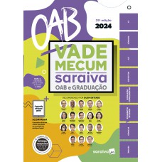 Vade Mecum Oab e Graduação - 25ª edição 2024 Vade Mecum Oab e Graduação - 25ª edição 2024