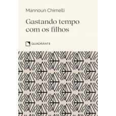 Pocket Gastando Tempo com os Filhos - 5ª Edição - Coleção Virtudes