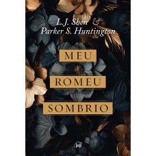 Meu Romeu sombrio – Uma releitura dark romance de 