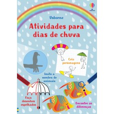 Atividades Para Dias De Chuva: Atividades Para O Tempo Livre