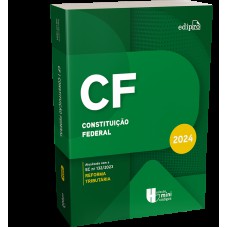 Constituição Federal 2024 - Atualizada com a REFORMA TRIBUTÁRIA (Coleção MINICÓDIGOS) Constituição Federal 2024 - Atualizada com a REFORMA TRIBUTÁRIA (Coleção MINICÓDIGOS)