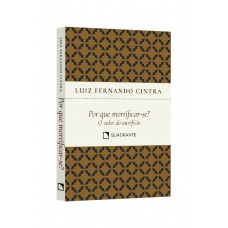 Pocket Por que Mortificar-se? - 3ª Edição - Coleção Formação Religiosa