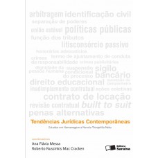 Tendências Jurídicas Contemporâneas - Estudos Em Homenagem a Nuncio Theophilo Neto - 1ª Edição 2011