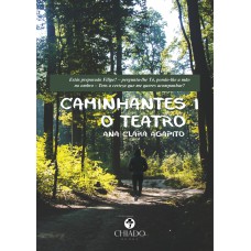 Caminhantes 1 - O teatro Caminhantes 1 - O teatro