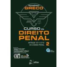 Curso de Direito Penal - Vol. 2 - 21ª Edição 2024