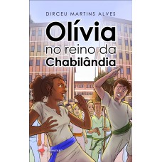 Olívia no reino da Chabilândia