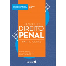 Manual de Direito Penal : Parte geral - 5ª edição de 2019 Manual de Direito Penal : Parte geral - 5ª edição de 2019