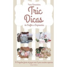 Tric Dicas - de Crafter a Empresária