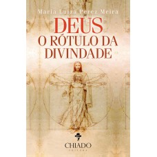 Deus – O rótulo da divindade