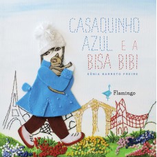 Casaquinho Azul e a Bisa Bibi