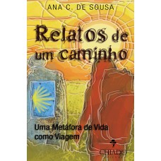 Relatos de um caminho Relatos de um caminho