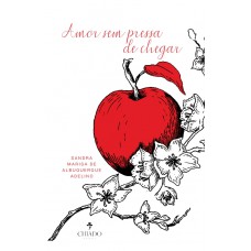 Amor sem pressa de chegar Amor sem pressa de chegar