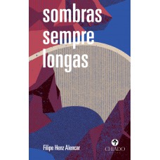 Sombras sempre longas Sombras sempre longas