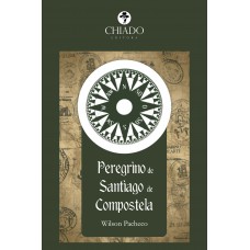 O Peregrino de Santiago de Compostela O Peregrino de Santiago de Compostela