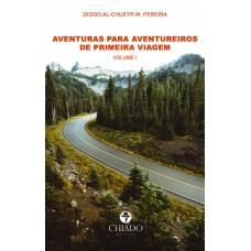 Aventuras para aventureiros de primeira viagem – Volume I Aventuras para aventureiros de primeira viagem – Volume I