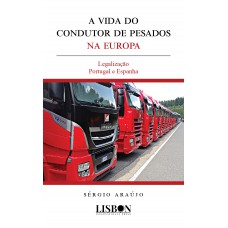 A vida do condutor de pesados na Europa