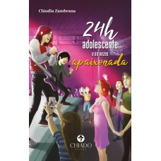 24h adolescente e às vezes apaixonada 24h adolescente e às vezes apaixonada