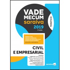 Vade Mecum civil e empresarial - 3ª edição de 2019 Vade Mecum civil e empresarial - 3ª edição de 2019