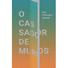O cassador de muros O cassador de muros