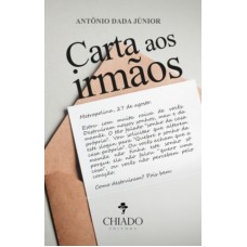 Carta aos Irmãos Carta aos Irmãos