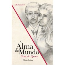 A Alma do Mundo A Alma do Mundo