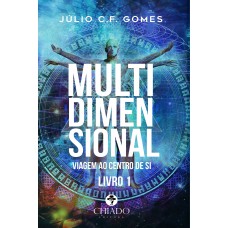 Multidimensional: Viagem ao Centro de Si