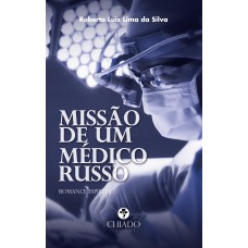 Missão de um médico russo Missão de um médico russo