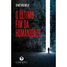 O Último fim da humanidade