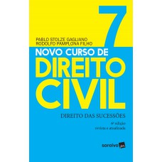 Novo curso de Direito Civil : Direito das sucessões - 6ª edição de 2019