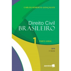 Direito civil brasileiro 1 : Parte geral - 17ª edição de 2019 Direito civil brasileiro 1 : Parte geral - 17ª edição de 2019