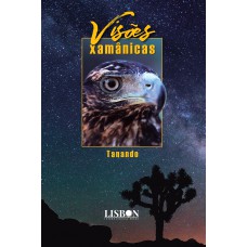 Visões Xamânicas Visões Xamânicas