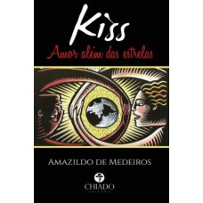 Kiss – Amor além das estrelas